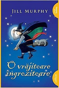 O vrajitoare ingrozitoare - Volumul 1 - Jill Murphy [1]