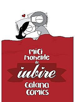 Mici Momente de Iubire - Catana Comics [1]