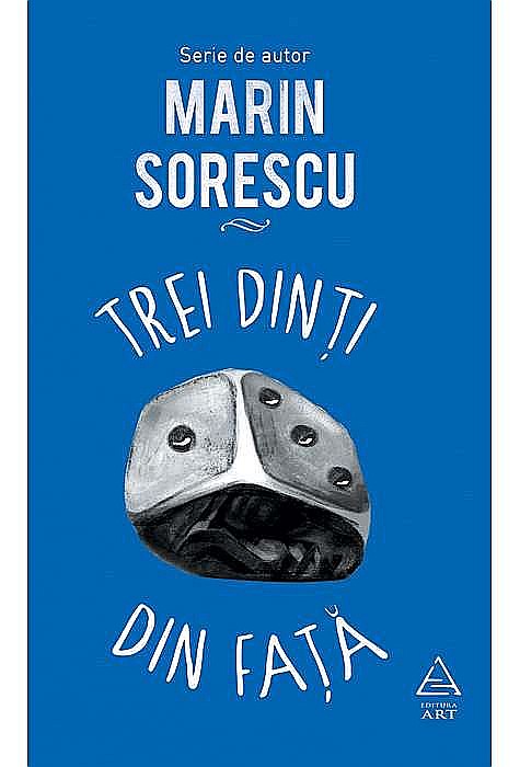 Trei Dinti din Fata - Marin Sorescu [1]