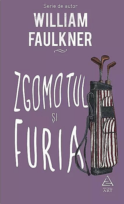 Zgomotul și Furia - William Faulkner [1]