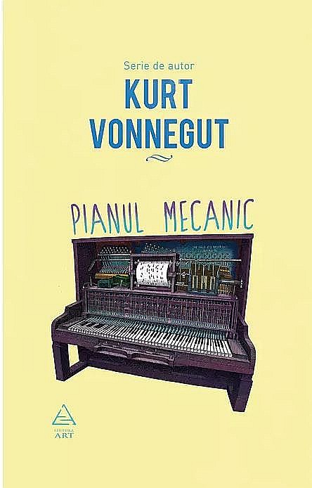 Pianul Mecanic - Kurt Vonnegut [1]