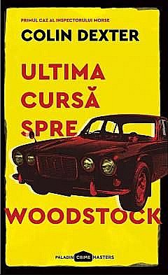 Ultima Cursa spre Woodstock - Colin Dexter [1]