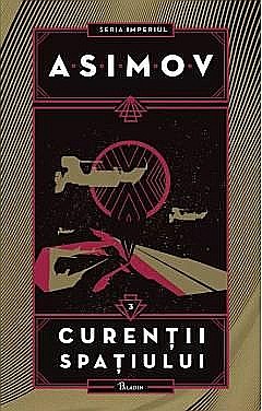 Curenții Spațiului - Isaac Asimov [1]
