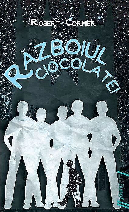 Războiul Ciocolatei - Robert Cormier [1]