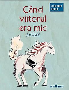 Când Viitorul Era Mic - Juniorii [1]