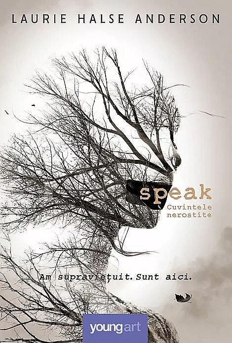 Speak: Cuvintele Nerostite - Laurie Halse Anderson [1]
