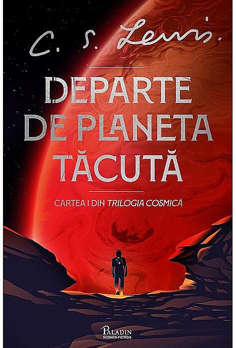 Departe de Planeta Tacuta - C.S. Lewis [1]