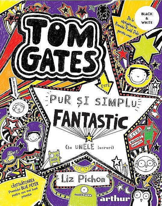 Tom Gates este pur si  simplu fantastic (la unele lucruri)  - Liz Pichon [1]
