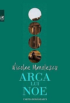 Arca lui Noe - Nicolae Manolescu [1]