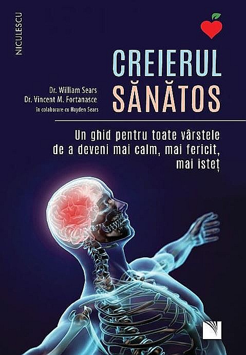 Creierul Sanatos - William Sears, Vincent M. Fortanasce, Hayden Sears [1]