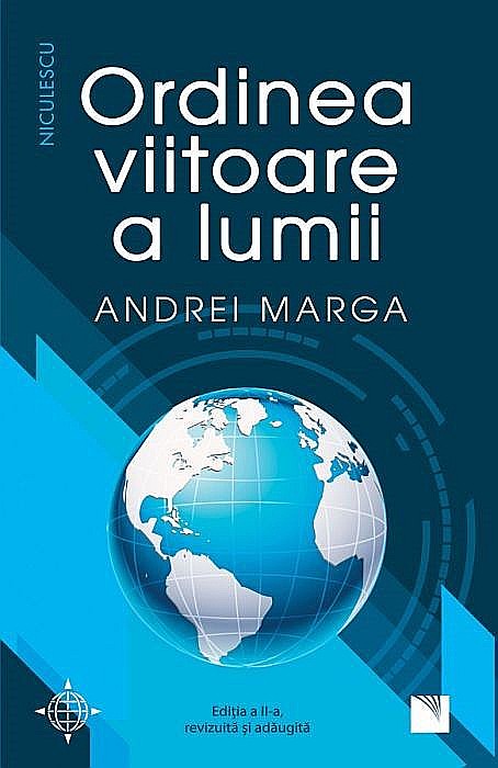 Ordinea viitoare a lumii - Andrei Marga [1]