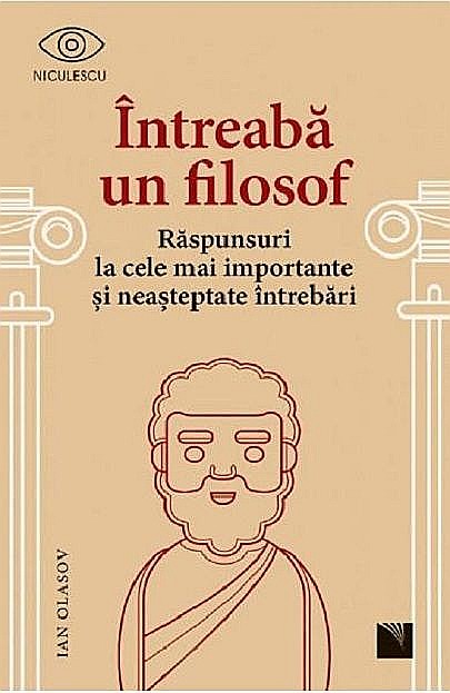 Intreaba un filosof - Ian Olasov [1]