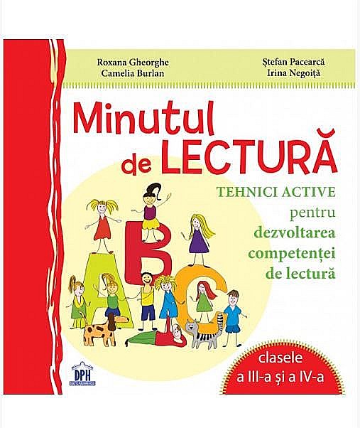 Minutul de lectura clasele III-IV - Camelia Burlan, Irina Negoita, Roxana Gheorghe, Stefan Pacearca [1]