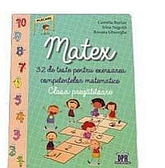 Matex - Clasa pregatitoare - Camelia Burlan, Roxana Gheorghe, Irina Negoita [1]