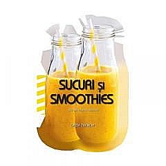 Sucuri si smoothies. 50 de retete usoare - Cinzia Trenchi [1]