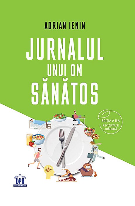 Jurnalul unui om sanatos - Adrian Ienin [1]