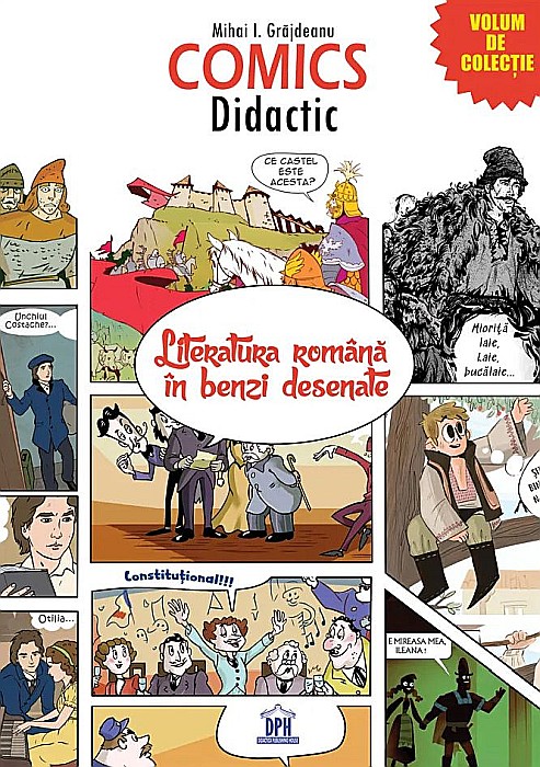 Comics Didactic. Literatura romana in benzi desenate - Mihai I. Grajdeanu [1]