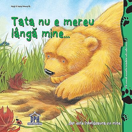 Tata nu e mereu lângă mine... – Heidi Howarth Daniel Howarth [1]