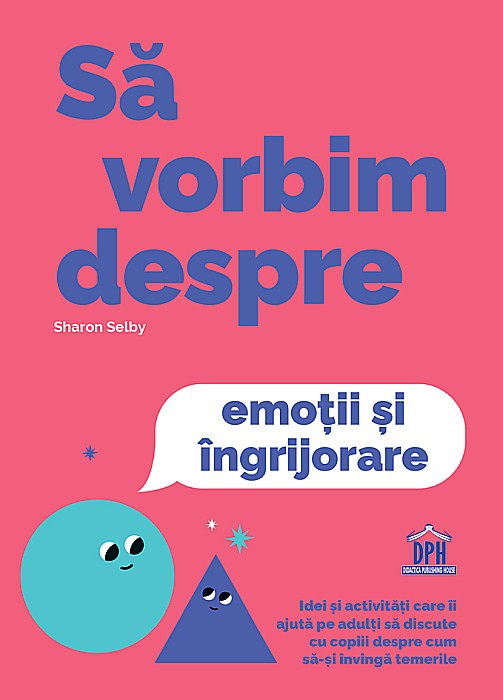 Sa vorbim despre emotii si ingrijorare - Sharon Selby [1]