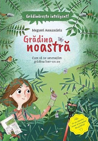 Gradina noastra - Megyeri Annamaria [1]