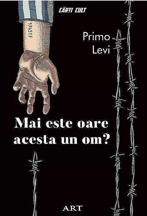 Mai este oare acesta un om? - Primo Levi [1]