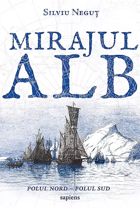 Mirajul alb - Silviu Negut [1]