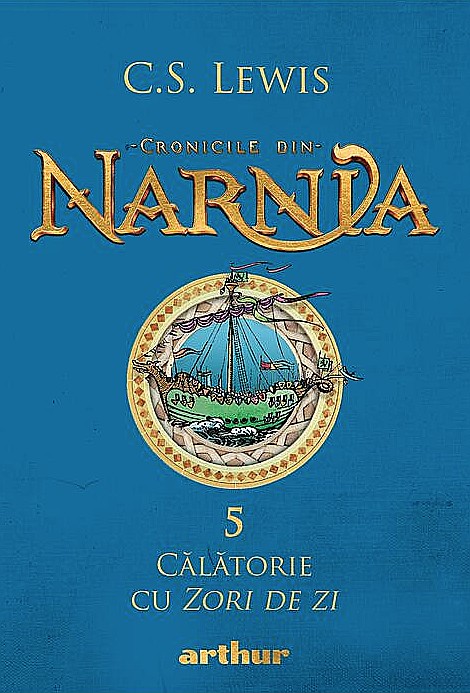 Cronicile din Narnia - Calatorie cu zori de zi - C.S. Lewis [1]