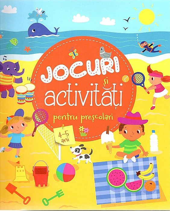 Jocuri si activitati pentru prescolari 4-5 ani [1]