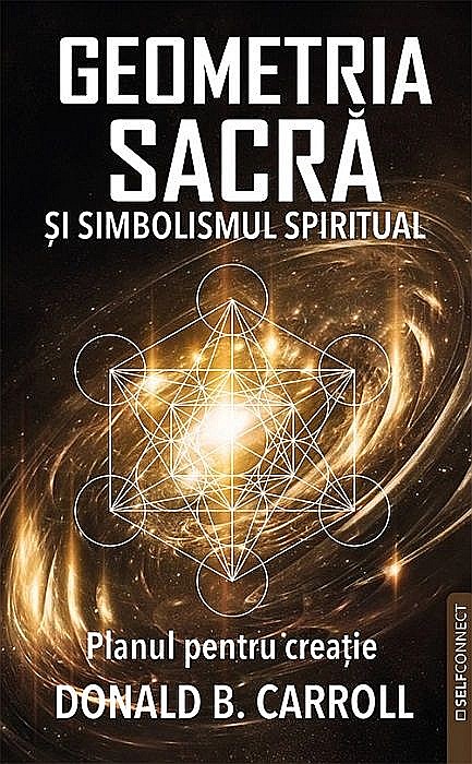 Geometria sacra si simbolismul spiritual - Donald B. Carroll [1]