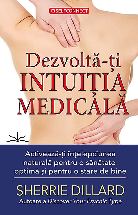 Dezvolta-ti intuitia medicala - Sherrie Dillard [1]