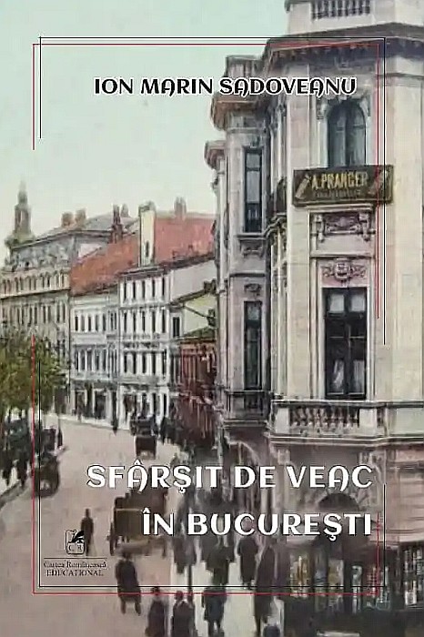Sfarsit de veac in Bucuresti - Ion Marin Sadoveanu [1]