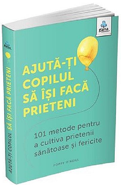 Ajuta-ti copilul sa isi faca prieteni - Caroline Roope [1]