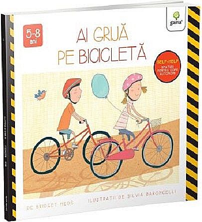 Ai grija pe bicicleta - Bridget Heos [1]