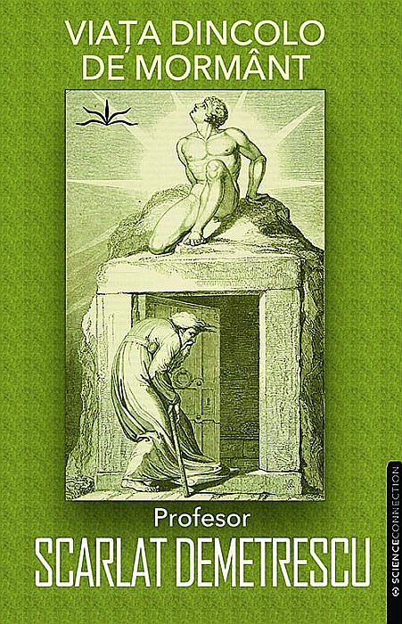 Viata dincolo de mormant - Scarlat Demetrescu [1]