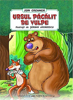 Ursul pacalit de vulpe - Ion Creanga [1]