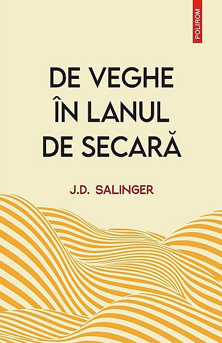 De veghe in lanul de secara - J.D. Salinger [1]