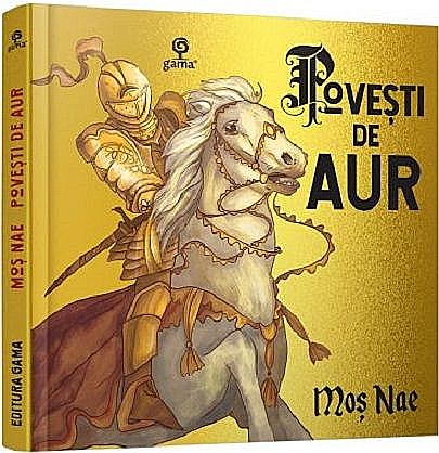 Povesti de aur - Nicolae Batzaria [1]