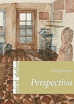 Perspectiva - Konig Frigyes [1]