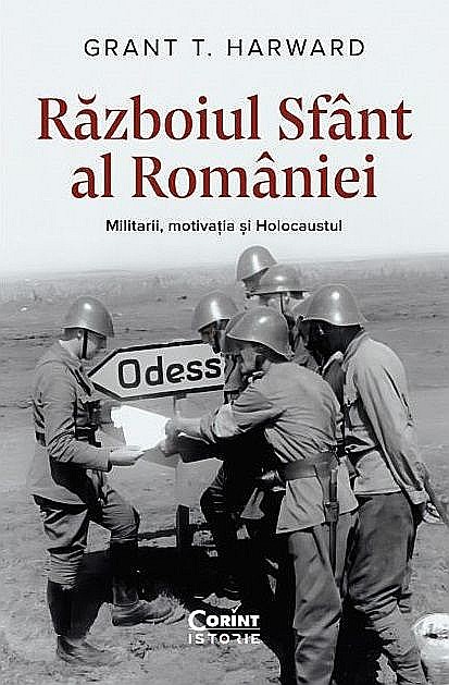 Razboiul Sfant al Romaniei - Grant T. Harward [1]