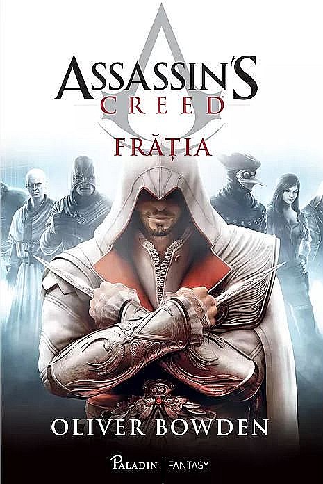 Assassin’s Creed. Fratia - Oliver Bowden [1]