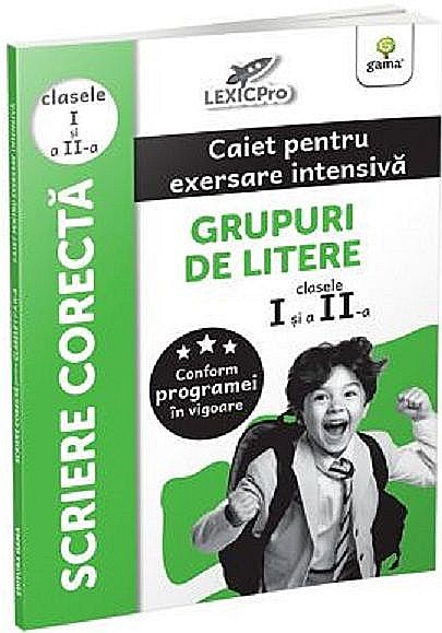 Scriere corecta. Caiet pentru exersare intensiva. Grupuri de litere, clasele I-II [1]