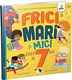 Frici mari si mici cand ai 7 ani - Hannah Wilson [1]