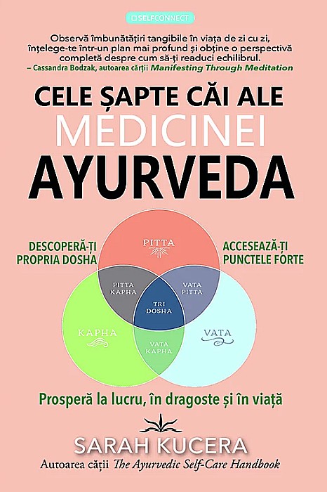 Cele sapte cai ale medicinei Ayurveda - Sarah Kucera [1]