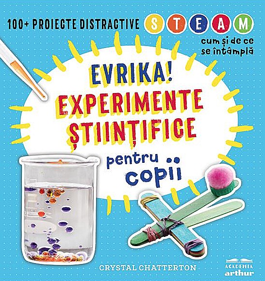 Evrika Experimente științifice pentru copii – Crystal Chatterton [1]