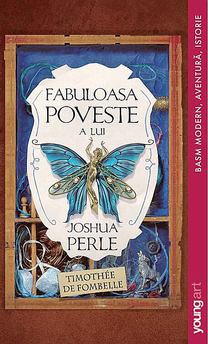 Fabuloasa poveste a lui Joshua Perle - Timothee de Fombelle [1]