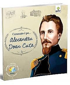 Cunoaste-l pe…Alexandru Ioan Cuza [1]
