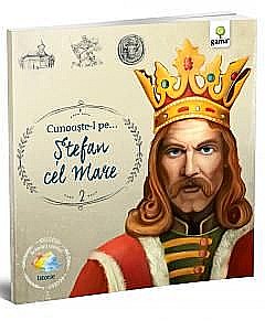 Cunoaste-l pe…Stefan cel Mare [1]