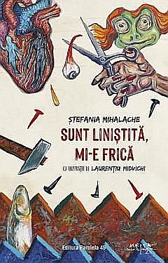 Sunt linistita, mi-e frica - Stefania Mihalache [1]