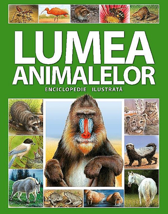 Lumea animalelor. Enciclopedie ilustrata [1]