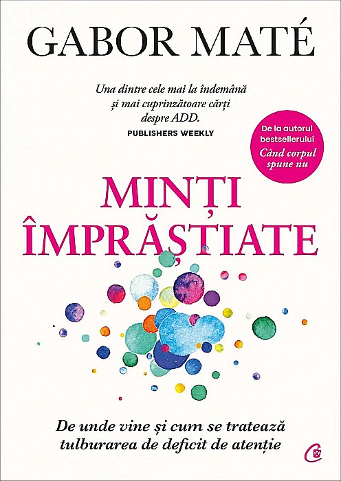 Minti imprastiate - Gabor Mate [1]